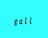 gall