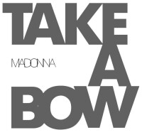 Take a bow[麥當娜·西科尼個人單曲]