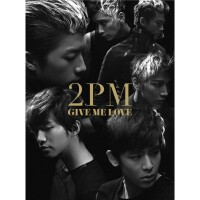 give me love[2PM組合日語EP]