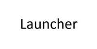 Launcher