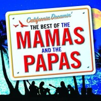 The Best of the Mamas &amp;amp; the Papas