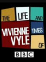 The Life and Times of Vivienne Vyle 