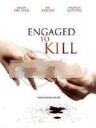 engaged to kill