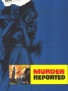 Murder Reported