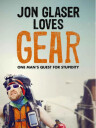 Jon Glaser Loves Gear