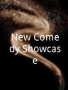 New Comedy Showcase