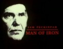 Sam Peckinpah: Man of Iron